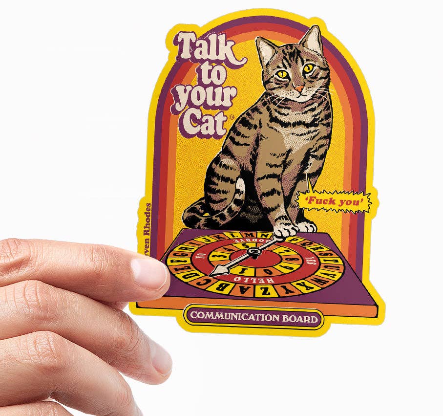 Steven Rhodes Vinyl Sticker Talk To Your Cat
