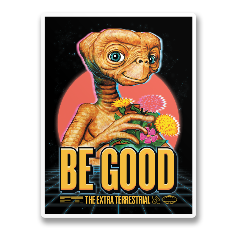 E.T. Vinyl Sticker Be Good
