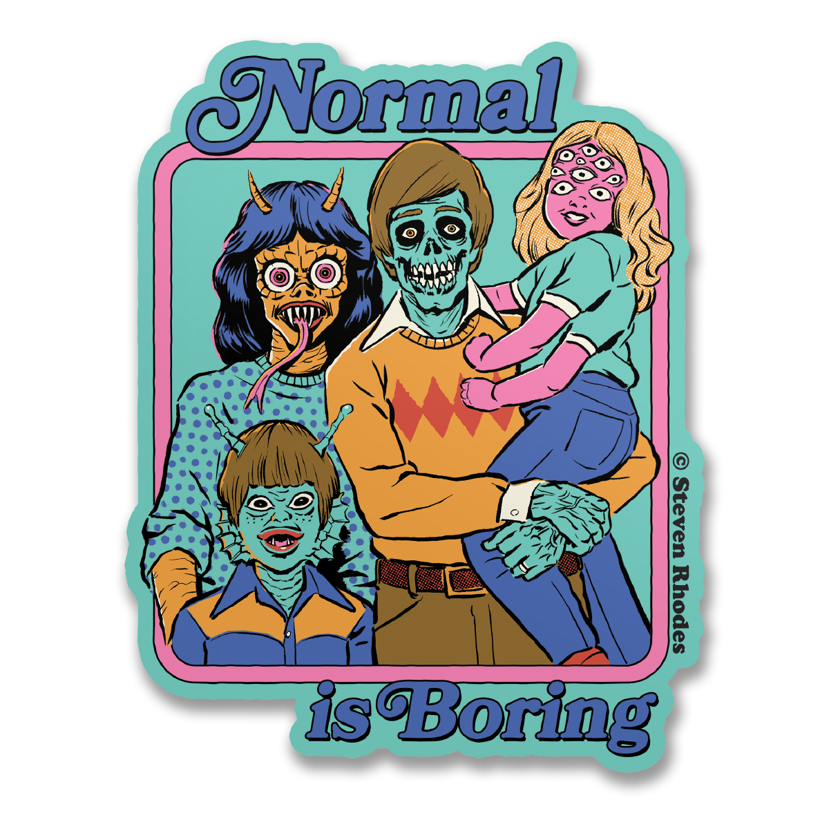 Steven Rhodes Vinyl Sticker Normal Is Boring